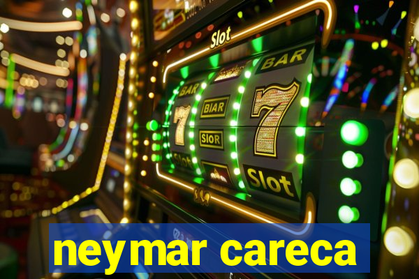 neymar careca